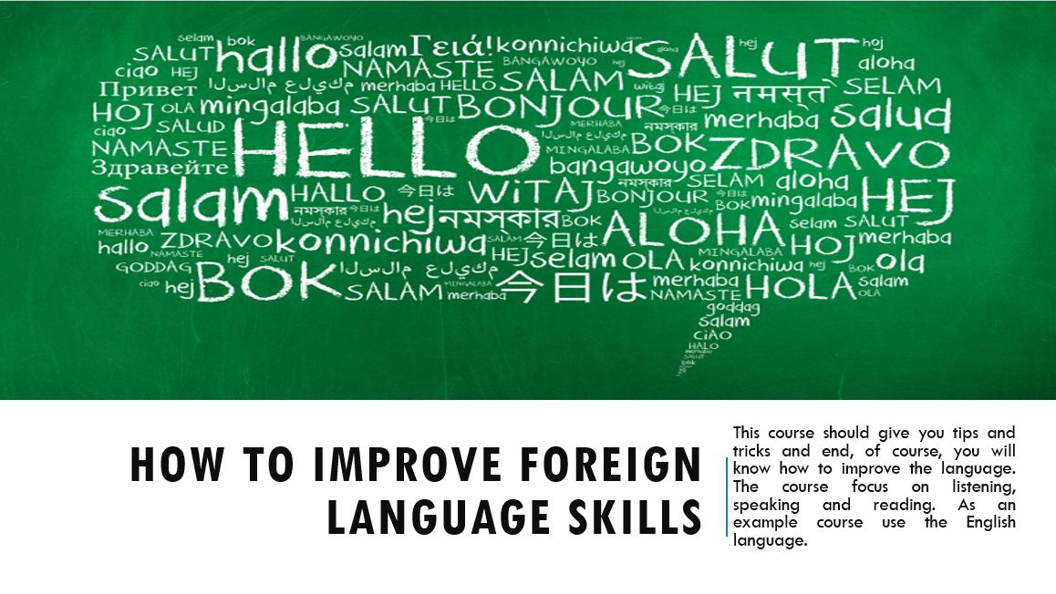 How to improve foreign language skills